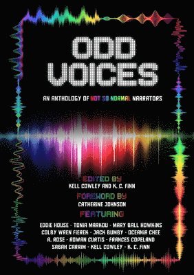 Odd Voices: An Anthology of Not So Normal Narrators 1
