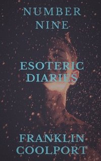 bokomslag NUMBER NINE Esoteric Diaries