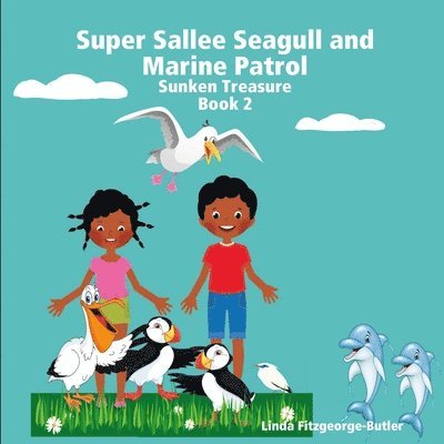 Super Sallee Seagull and Marine Patrol: Sunken Treasure 1