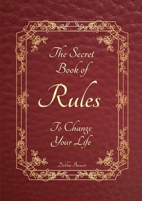 bokomslag Secret Book of Rules to Change Your Life