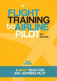 bokomslag Flight Training to Airline Pilot