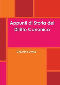 bokomslag Appunti di Storia del Diritto Canonico
