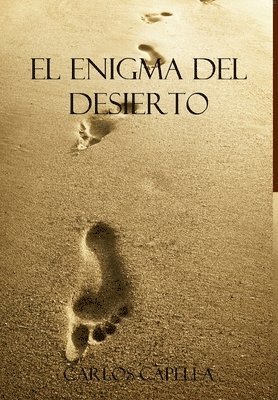 bokomslag El Enigma del Desierto