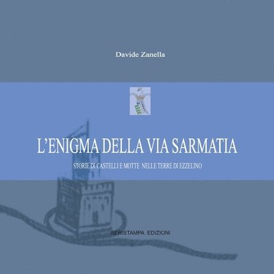 L'emigma della via Sarmatia 1