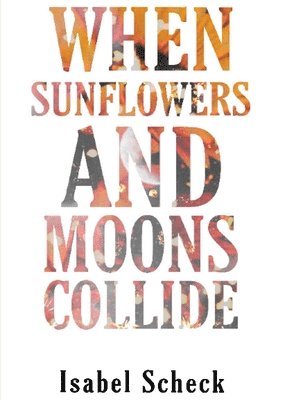 When Sunflowers and Moons Collide 1