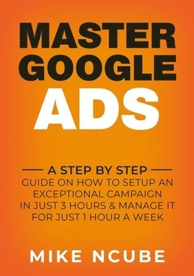 bokomslag Master Google Ads