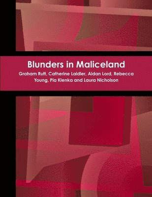 Blunders in Maliceland 1