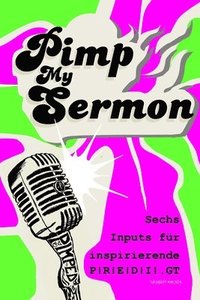 bokomslag Pimp My Sermon