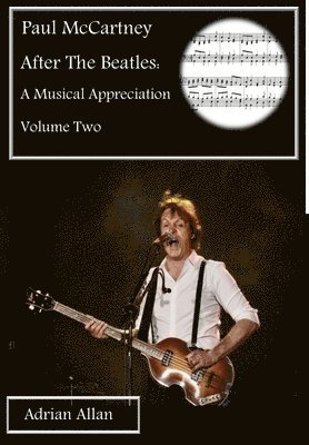 Adrian Allan - Paul McCartney After The Beatles, Inbunden