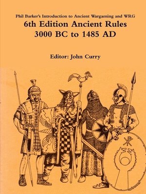 Phil Barker's Introduction to Ancient Wargaming and WRG 6th Edition Ancient Rules 1