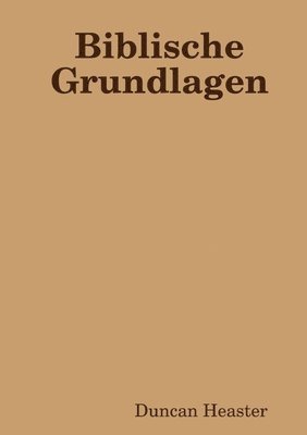 Biblische Grundlagen 1