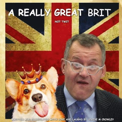 A Really Great Brit. Not Twit 1