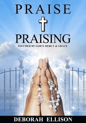 Praise and Praising 1