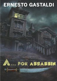 bokomslag A...for Assassin