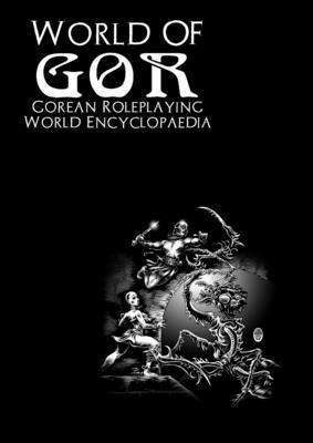 World of Gor: Gorean Encyclopaedia 1