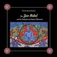 bokomslag Zen Rebel and the Underground Squart Movement