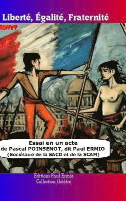 bokomslag Liberté, Egalité, Fraternité