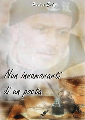 Non innamorarti di un poeta 1