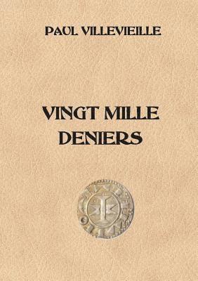 Vingt Mille Deniers 1