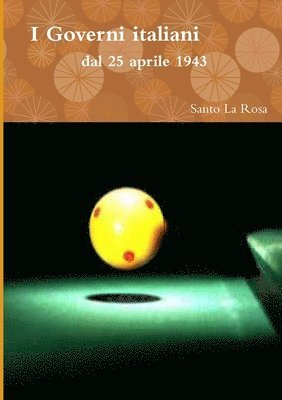 I Governi italiani dal 25 aprile 1943 1