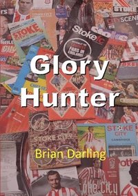 bokomslag Glory Hunter