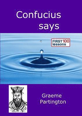 Graeme Partington - Confucius Says, Häftad