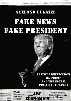 Fake News Fake President 1