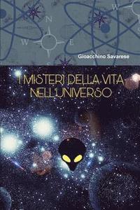 bokomslag I Misteri Della Vita Nell'universo
