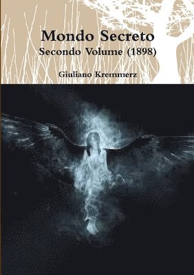 bokomslag Mondo Secreto - Secondo Volume (1898)