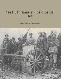 bokomslag 1921 Lágrimas en los ojos del Rif
