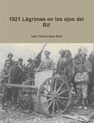 bokomslag 1921 Lágrimas en los ojos del Rif