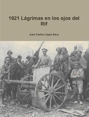 1921 Lgrimas en los ojos del Rif 1