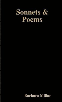 bokomslag Sonnets and Poems by Barbara Millar