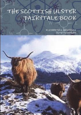 The Scottish Ulster Fairytale Book 1