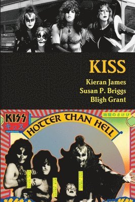 Kieran James, Susan P Briggs, Bligh Grant - Kiss, Häftad