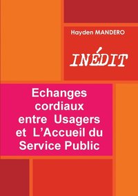 bokomslag Echanges cordiaux entre Usagers et L'Accueil du Service Public