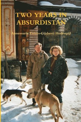 Two Years in Absurdistan