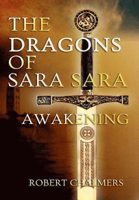 bokomslag Dragons of Sara Sara - Awakening