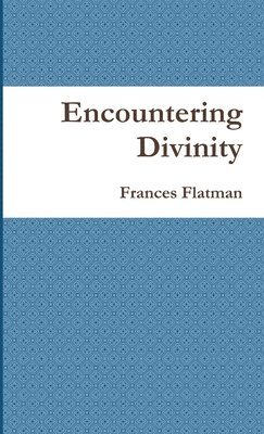 Encountering Divinity 1