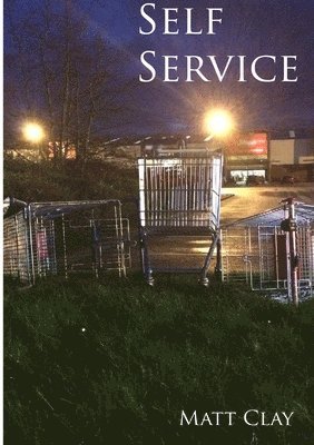 Matt Clay - Self Service, Häftad