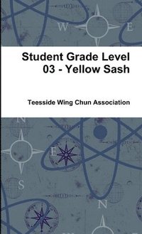 bokomslag Student Grade Level 03 - Yellow Sash