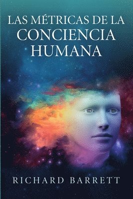 Las Métricas de la Conciencia Humana