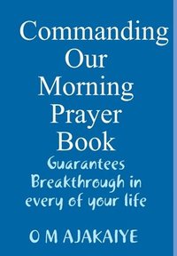 bokomslag Commanding Our Morning Prayer Book