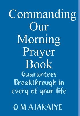 Commanding Our Morning Prayer Book 1