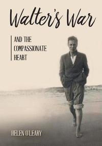 bokomslag Walter's War and the Compassionate Heart