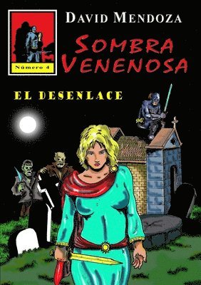 David Mendoza - Sombra Venenosa 4, Häftad