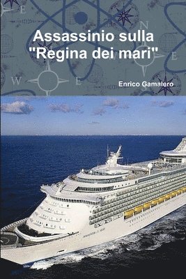 Assassinio sulla &quot;Regina dei mari&quot; 1