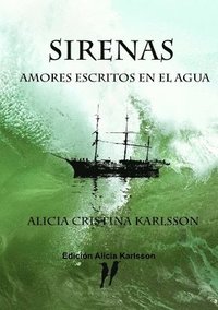 bokomslag Sirenas. Amores escritos en el agua.