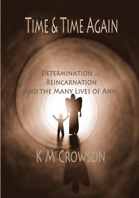 K M Crowson, K. M. Crowson - Time & Time Again, Häftad