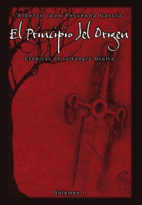 bokomslag Principio del Origen, Crónicas de la Sangre Oculta Volumen I
